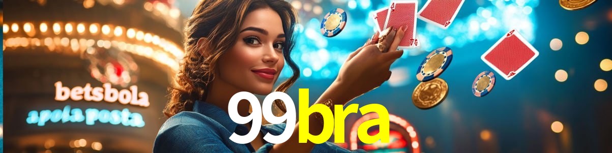 Bonus Features 99bra